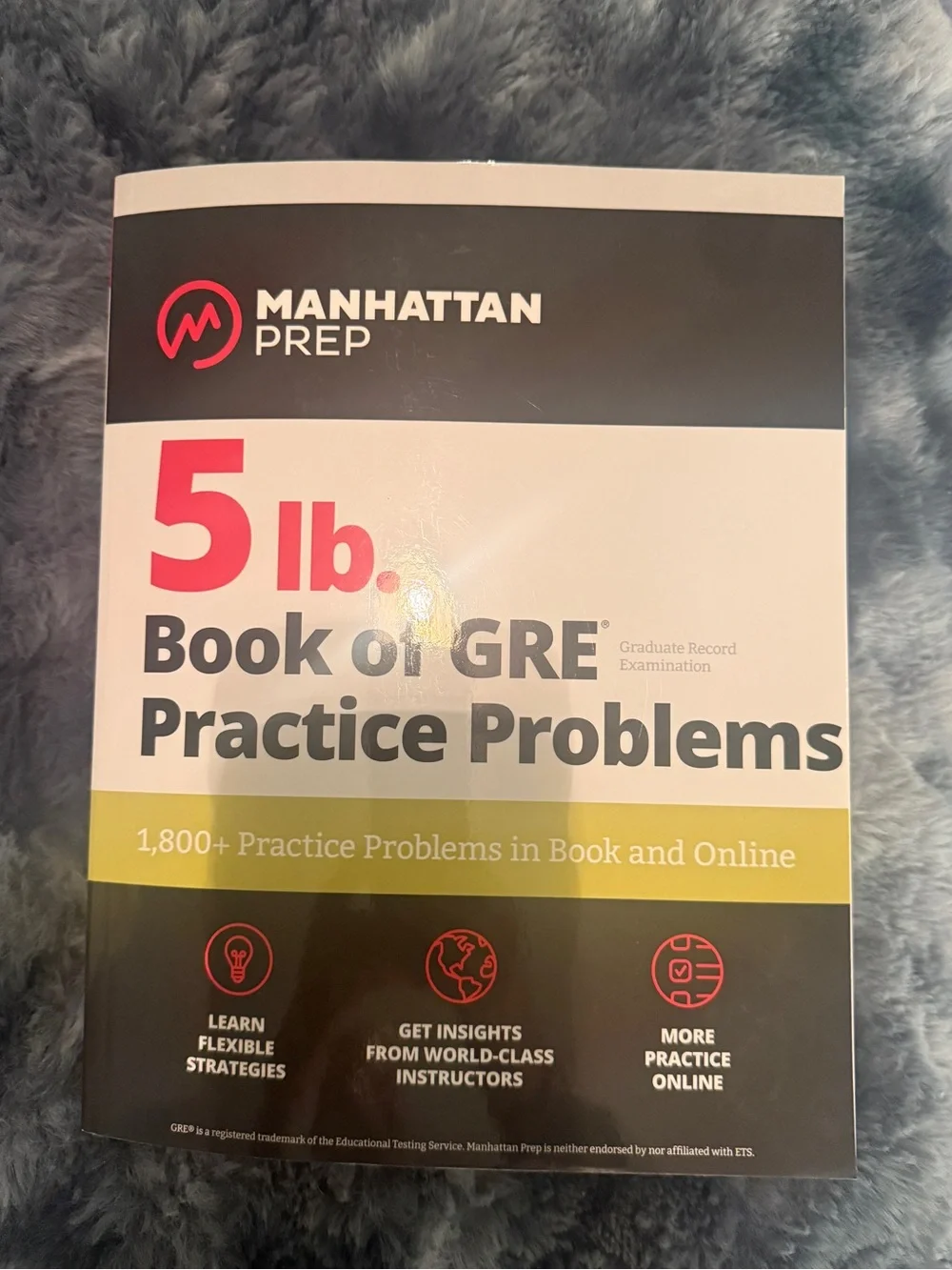 Manhattan Prep 5 lb Book of GRE Practice Problems 3rd Edition Test Prep